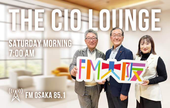 THE CIO LOUNGE　SATURDAY MORNING 7:00 AM　FM OSAKA 85.1　FM大阪